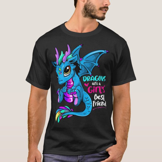 Drachen sind die beste Freundin für Frauen und T-Shirt (Vorderseite)