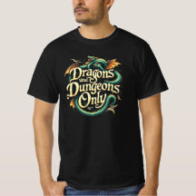 DRACHEN UND DUNGEON NUR T-Shirt