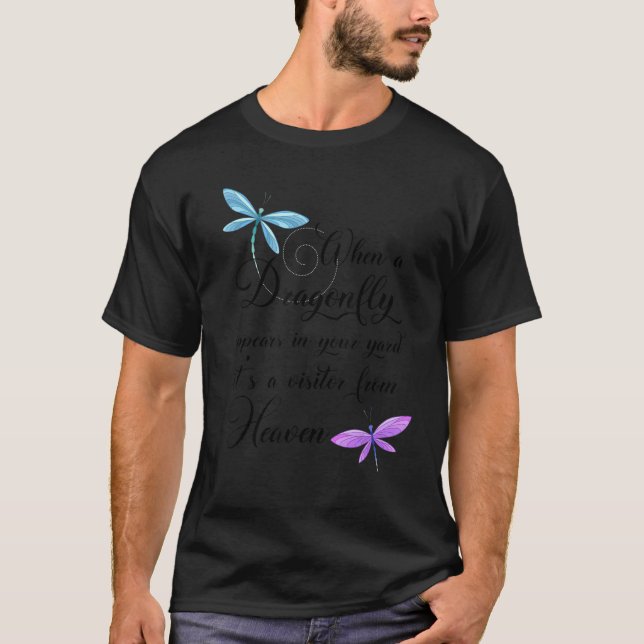 Drachenfliege-Besucher aus dem Himmel Zitat Drache T-Shirt (Vorderseite)