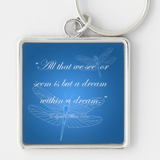 Drachenfliegen-Traum-Dragonfly-Quote Premium Schlüsselanhänger (Vorne)