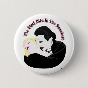 Dracula, der erste Biss ist der süßeste Button