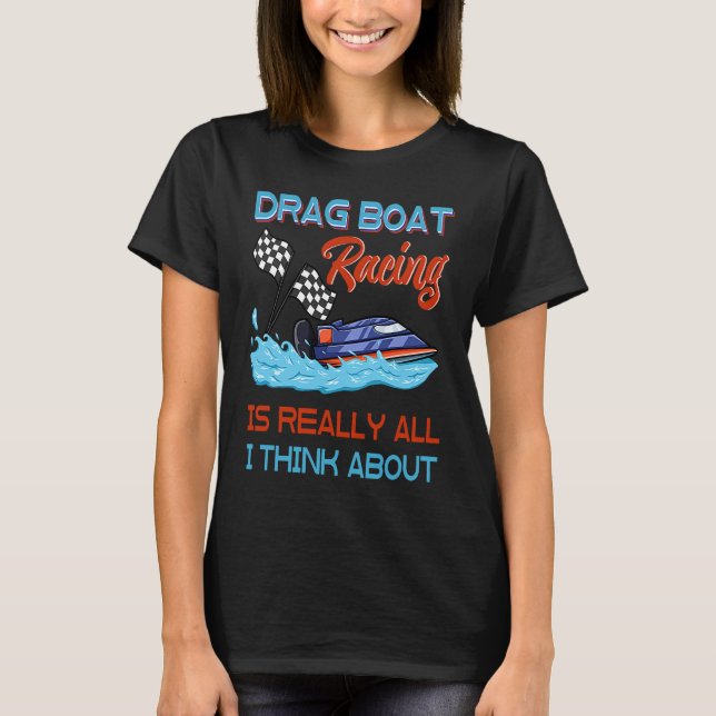 Drag Boat Racing RC Model Boating Driver  3 T-Shirt (Vorderseite)
