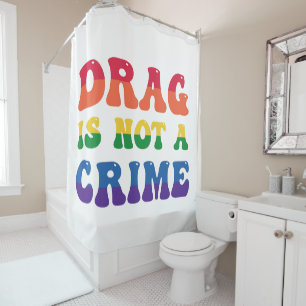 Drag ist kein Crime-Duschvorhang Duschvorhang