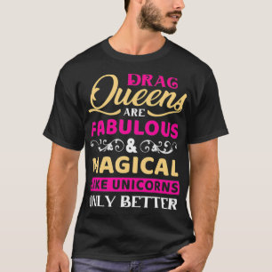 Drag Queen faboluos und magischer LGBTQ-Stolz T-Shirt