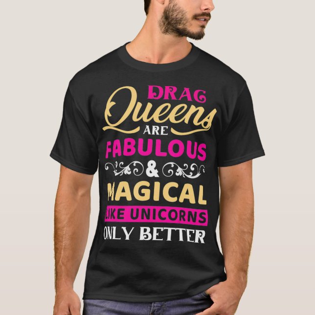 Drag Queen faboluos und magischer LGBTQ-Stolz T-Shirt (Vorderseite)