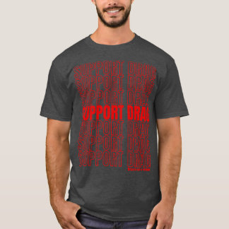 Drag Queens Drag ist kein Verbrechen T-Shirt