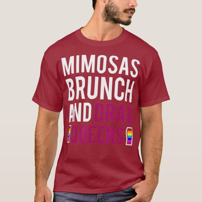 Drag Queens Mimosas Brunch Shirt (Vorderseite)
