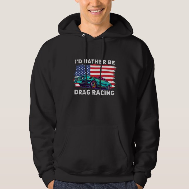 Drag Racer Patriotic American Flag Drag Racing Hoodie (Vorderseite)