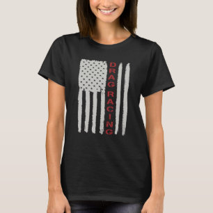 Drag Racing American Patriotic Drag Racer T-Shirt