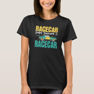 Drag Racing Car Racing Auto Racer Rennwagen Treibe T-Shirt