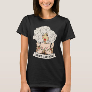 Drag'd und Doll Face Drag Queen Race T-Shirt