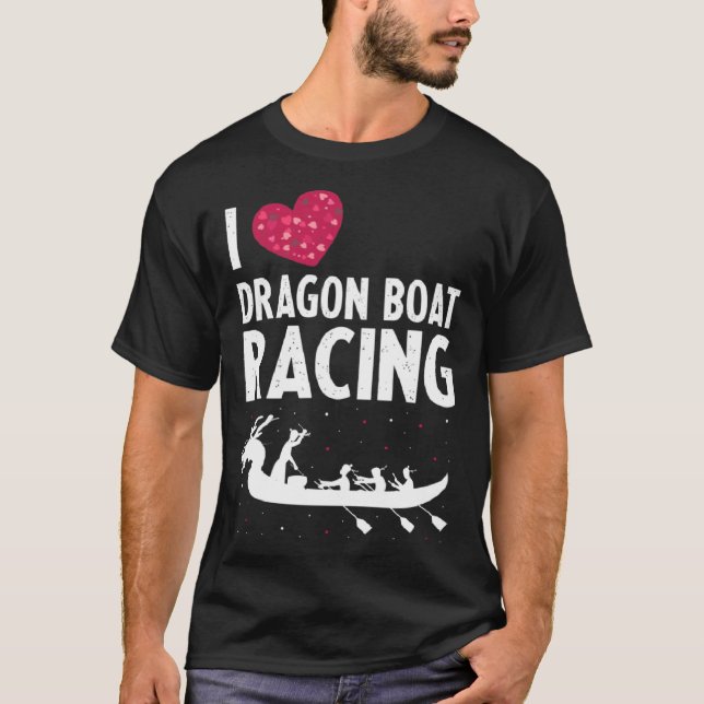 Dragon Boat Paddlers Quote for Dragon Boat Racing  T-Shirt (Vorderseite)