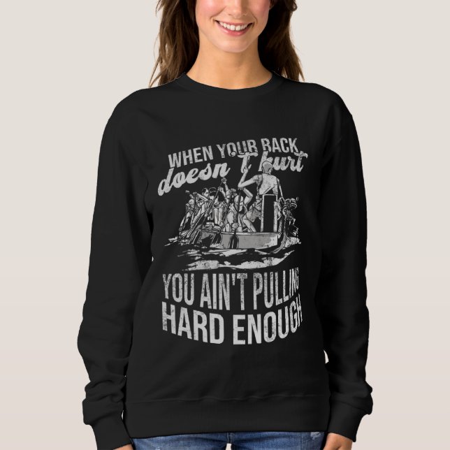 Dragon Boat Paddling And Dragonboat Crew Sweatshirt (Vorderseite)