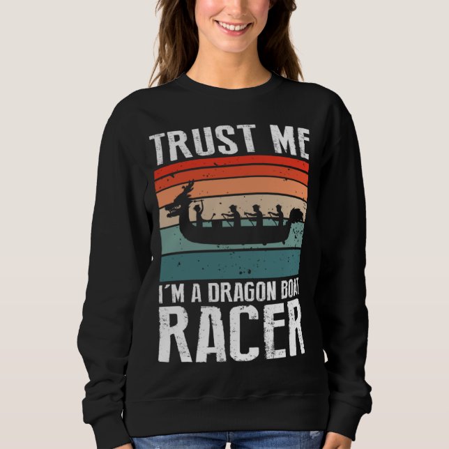 Dragon Boat Paddling Desgin for Dragon Boat Racing Sweatshirt (Vorderseite)
