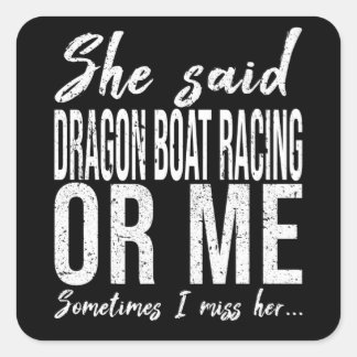 Dragon Boat Racing funny gift idea Quadratischer Aufkleber