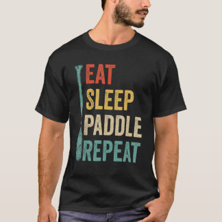 Dragon Boat Racing Race Paddle Boot essen Schlaf P T-Shirt