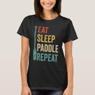 Dragon Boat Racing Race Paddle Boot essen Schlaf P T-Shirt