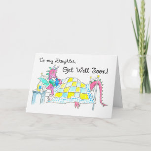 Dragon Get Well Card für Tochter Karte