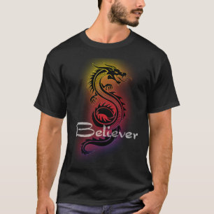 Dragon Glaube an das für Dragon Fans T-Shirt