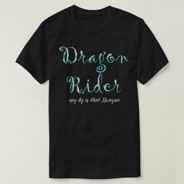 Dragon Rider My Bf ist, dass Drache lustige Erwach T-Shirt (Design vorne)