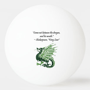 Dragon und Seiner Zorn Shakespeare King Lear Carto Tischtennisball