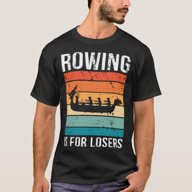 Dragonboat Crew Quote for Dragon Boat Paddlers  13 T-Shirt (Vorderseite)