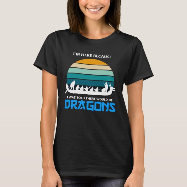 Dragonboat-Zitat für Drachenboot und Dragonboat Cr T-Shirt (Vorderseite)
