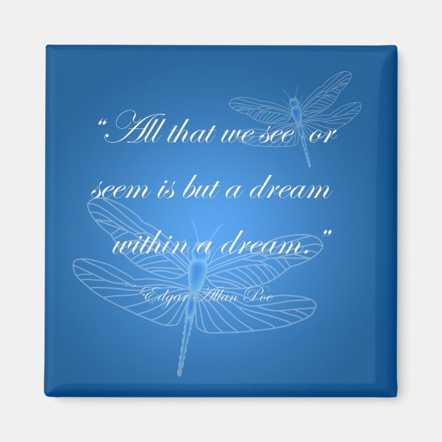 Dragonfis Dream Dragonfly Quote Magnet (Vorne)