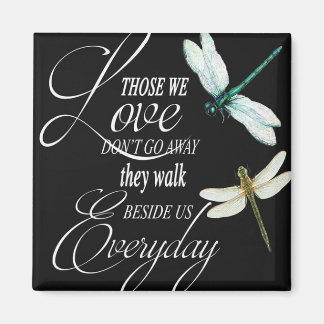 Dragonfly Magnet, die wir Liebe nicht weggehen Magnet