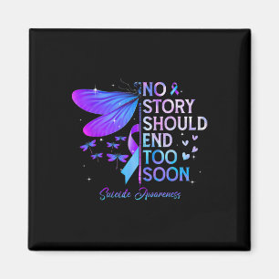 Dragonfly No Story sollte zu bald beenden Suicide Magnet