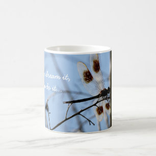 Dragonfly-Tasse; wenn du träumst, kannst du es tun Kaffeetasse