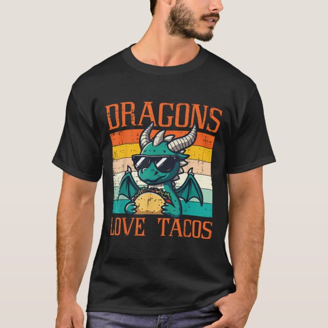Dragons Liebe Tacos Funny mexikanische Food Fiesta T-Shirt (Vorderseite)