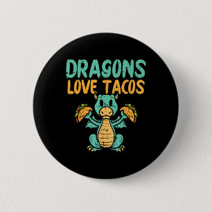 Dragons Liebe Tacos Niedlich Cinco De Mayo Mexiko Button