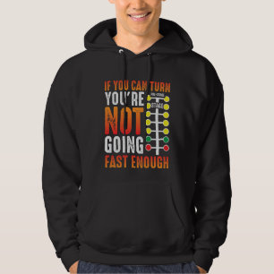Dragster Sprichwort Race Car Driver Skill Drag Rac Hoodie