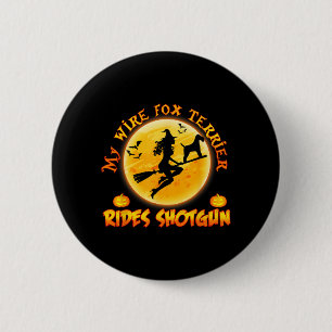 Drahthaar-Foxterrier-Reitet-Schuss-Hund-Halloween- Button