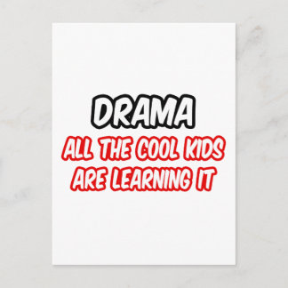 Drama...alle Coolen Kinder lernen es Postkarte