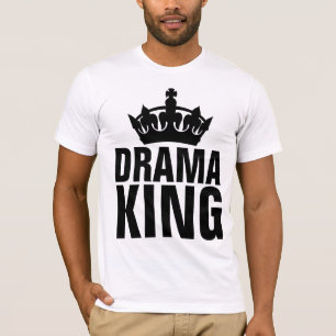 DRAMA KING MEN T - Shirt