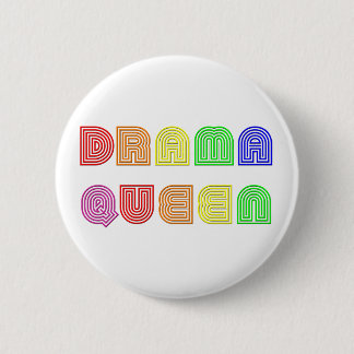 Drama-Königin Button