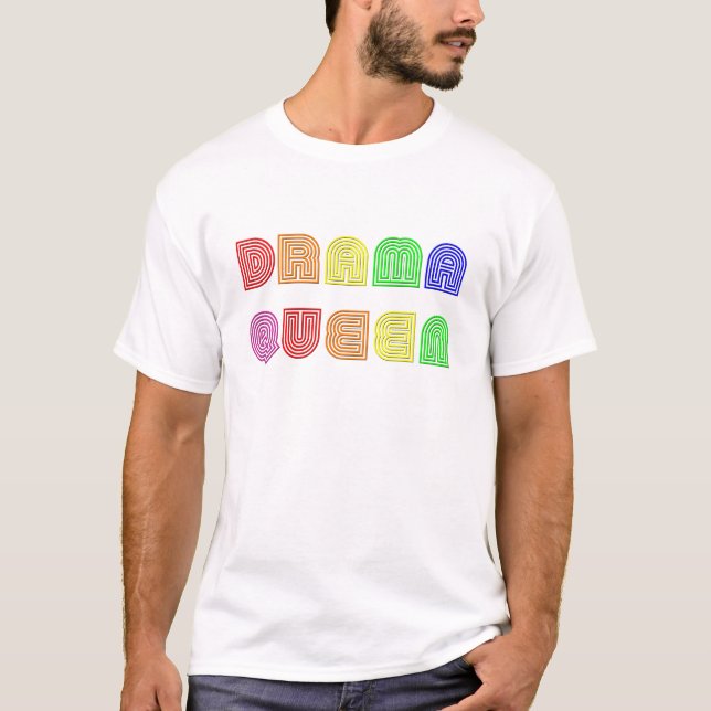 Drama-Königin T-Shirt (Vorderseite)