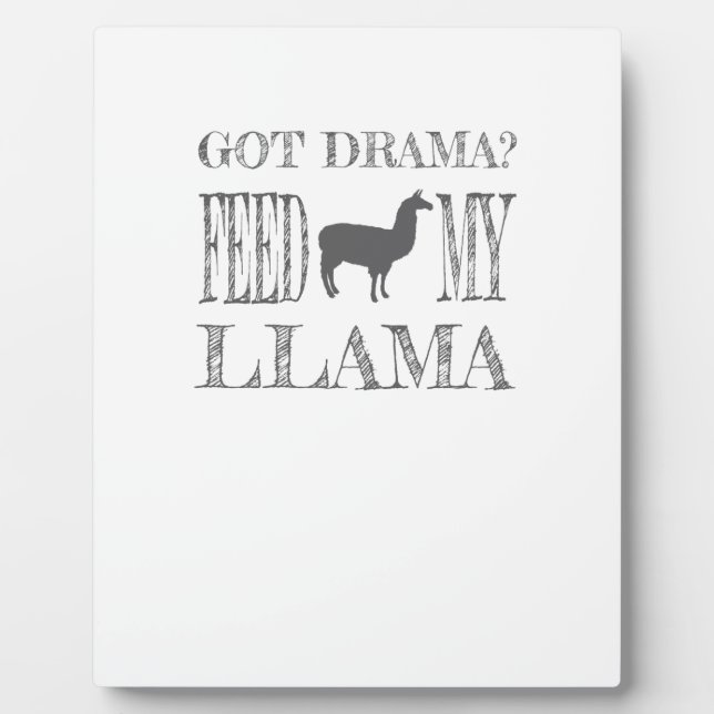 Drama Llama Got Drama Fütterte Mein Llama Fotoplatte (Vorderseite)