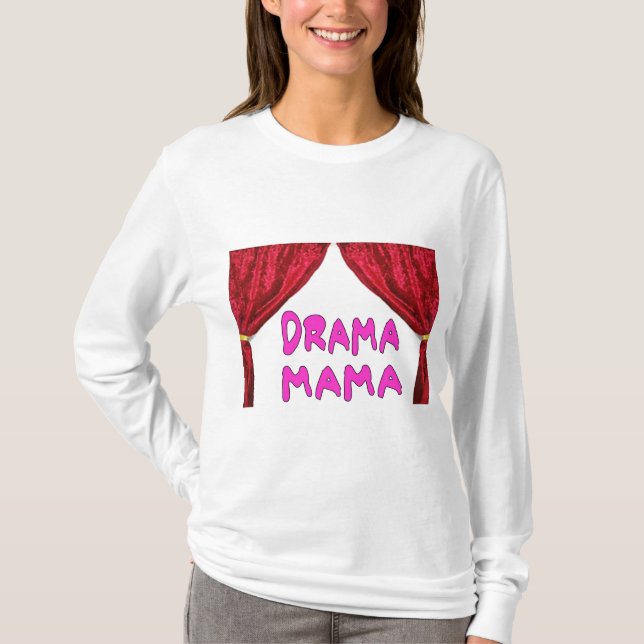 DRAMA MAMA T-Shirt (Vorderseite)