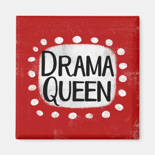 Drama Queen Kühlschrank Magnet