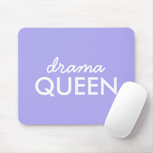 Drama Queen | Moderne Lila Giro Quote Art Mousepad (Mit Mouse)