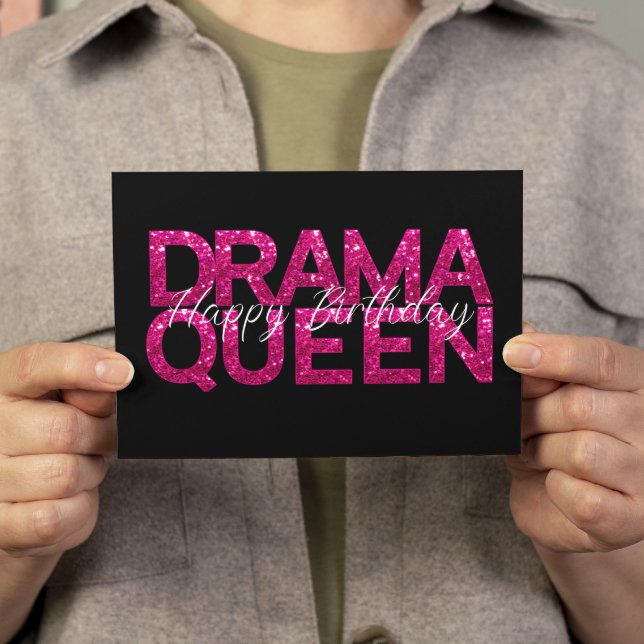 Drama Queen Pink Glitzer Geburtstagkarte Karte (Von Creator hochgeladen)