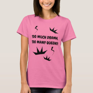 Drama Queen Shirt