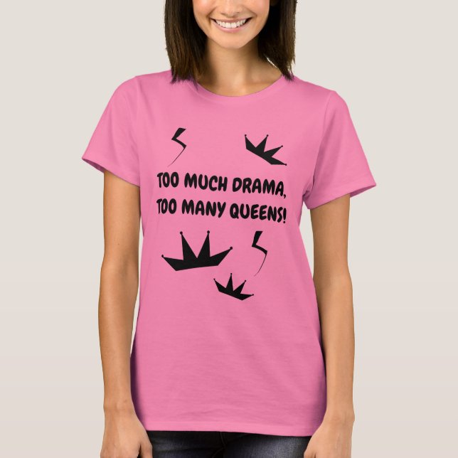 Drama Queen Shirt (Vorderseite)