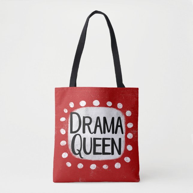 Drama Queen Tote Bag (Vorderseite)