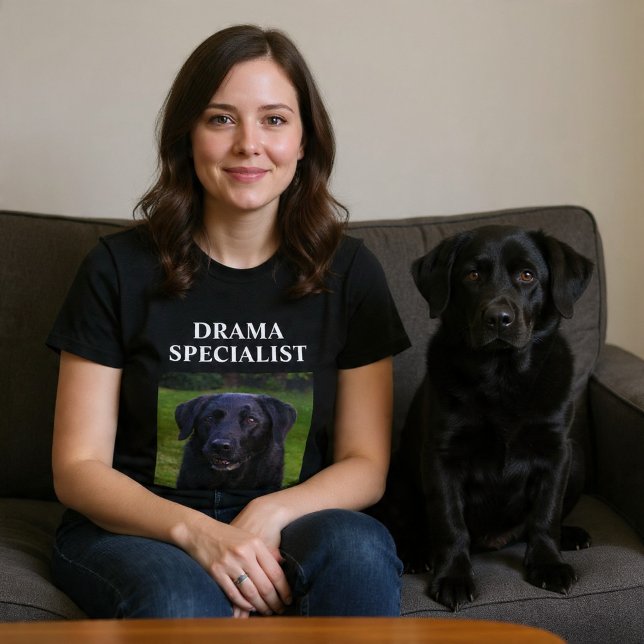 Drama Specialist Custom Funny Dog T-Shirt (Von Creator hochgeladen)