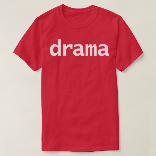 Drama T-Shirt (Design vorne)