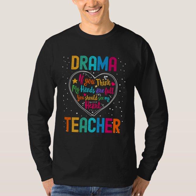 Drama Teacher Appreciation Week Back to School Hea T-Shirt (Vorderseite)